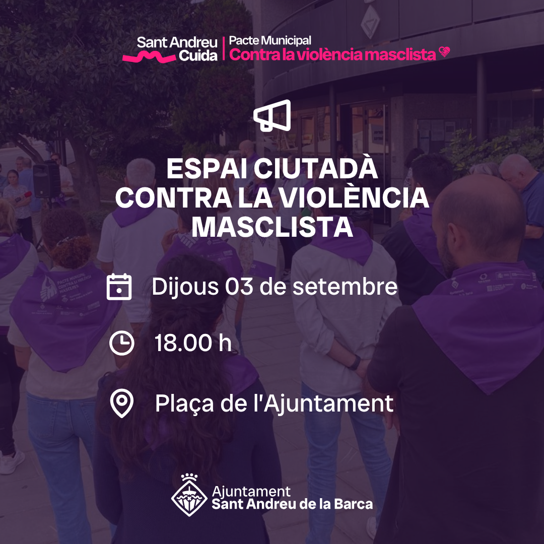 ESPAI CIUTADÀ CONTRA LA VIOLÈNCIA MASCLISTA